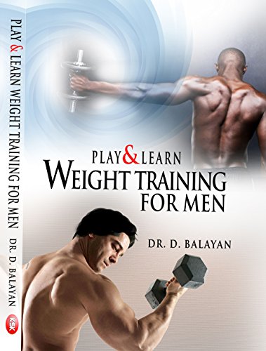 Imagen de archivo de Play and Learn Weight Training for Men a la venta por Vedams eBooks (P) Ltd