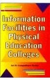 9788175245044: Information Facilities in Physical Education