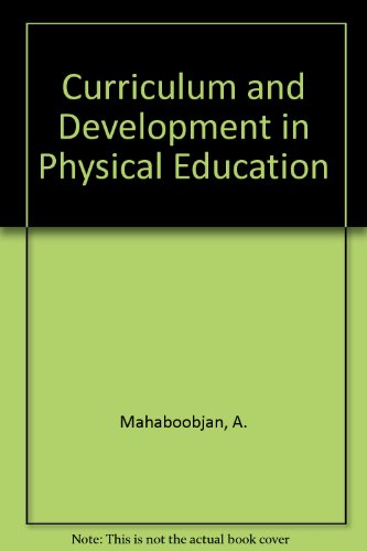 Stock image for Curriculum and Development in Physical Education for sale by Books Puddle