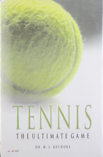 9788175246973: Tennis The Ultimate Game