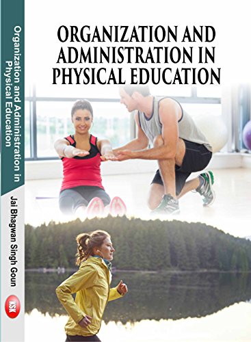 Stock image for Organization and Administration in Physical Education for sale by Books Puddle