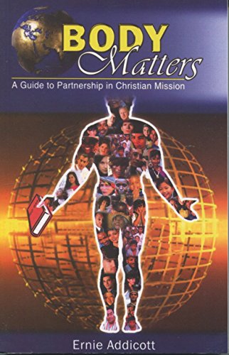 Beispielbild fr Body Matters: A Guide to Partnership In Christian Mission zum Verkauf von SecondSale