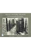 Imagen de archivo de Delhi's Historic Villages : A Photographic Evocation a la venta por D2D Books