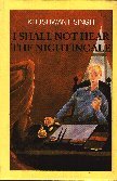 9788175300163: I Shall Not Hear the Nightingale