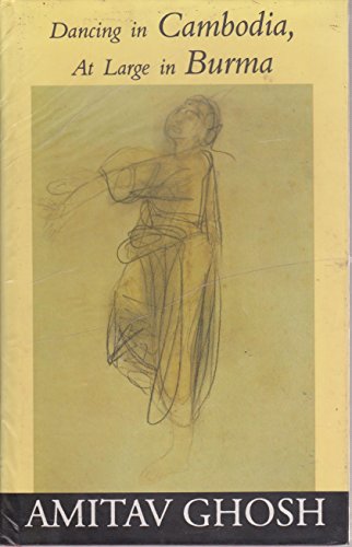 Imagen de archivo de Dancing in Cambodia, at Large in Burma a la venta por WorldofBooks