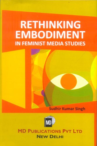 Beispielbild fr Rethinking Embodiment : In Feminist Media Studies zum Verkauf von Revaluation Books