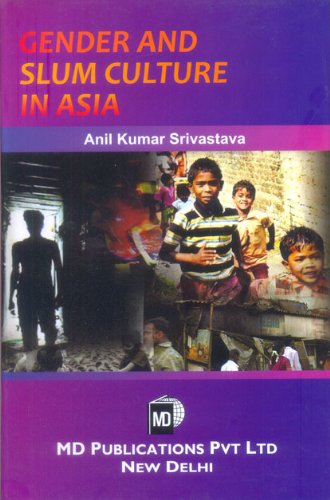 Imagen de archivo de Gender And Slum Culture In Asia a la venta por dsmbooks