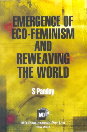 9788175333154: Emergence of ECO-Feminism and Reweaving the World