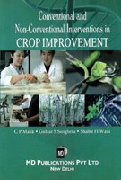 Beispielbild fr Conventional And Non-Conventional Interventions In Crop Improvement zum Verkauf von Books Puddle