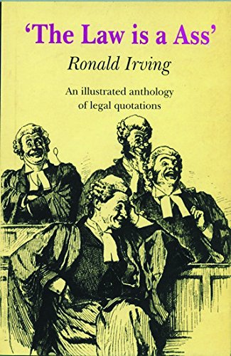 The Law is an Ass (9788175342743) by Ronald Irving