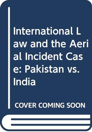 Imagen de archivo de International Law and the Aerial Incident Case a la venta por PBShop.store US