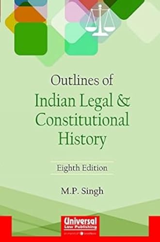 9788175345584: Outlines of Indian Legal Constitutional History
