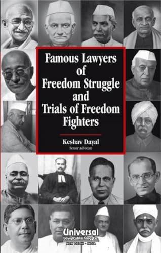 Imagen de archivo de Famous Lawyers of Freedom Struggle and Trials of Freedom Fig a la venta por dsmbooks