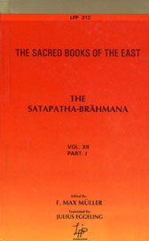 Stock image for Satapatha-Brahmana: according to the Text of the Madhyandina School: The Sacred Books of the East Vol. 12, Part I Books I and II for sale by michael diesman
