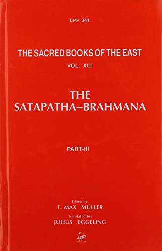 Stock image for Satapatha Brahmana; Vol. XLI of the Sacred Books of the East Part III Books V, VI, VII for sale by michael diesman