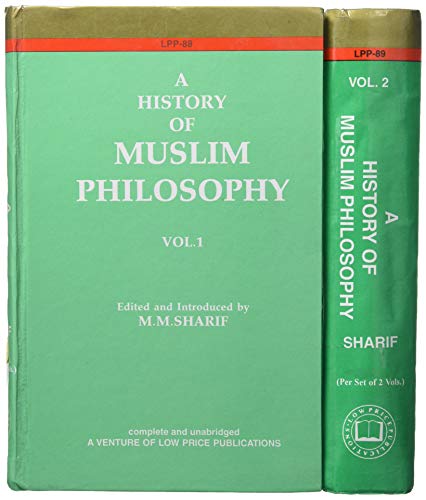 Stock image for A History of Muslim Philosophy: With Short Accounts of Other Disciplines and the Modern Renaissance in Muslim Lands for sale by medimops