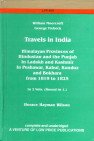 Stock image for Travels in India: Travels in Provinces of Hindustan, Punjab, Ladakh, Kashmir, Peshawar, Kabul and Bokhara 1819-1825: Two Volumes Bound in One for sale by Montclair Book Center