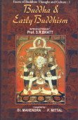9788175362680: Buddha and Early Buddhism (Facets of Buddhist Thought & Culture)