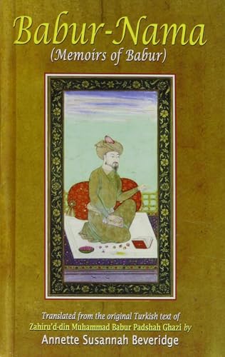 Stock image for Babur-Nama (Memoirs of Babur) for sale by Majestic Books