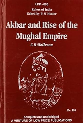 Imagen de archivo de Rulers of India Akbar and the Rise of the Mughal Empire a la venta por Books in my Basket