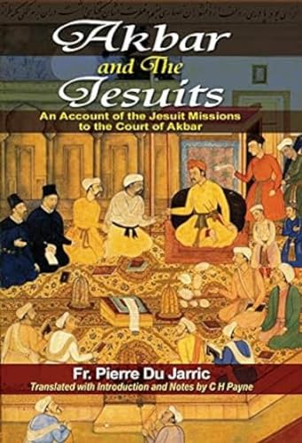 Stock image for Akbar and the Jesuits for sale by GF Books, Inc.