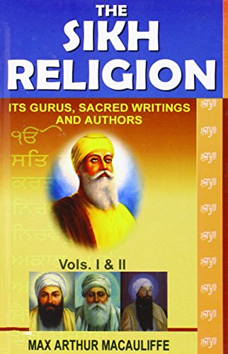 9788175364578: The Sikh Religion It's Gurus: Its Gurus, Sacred Writings and Authors