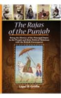 The Rajas of the Punjab: Being the History of the Principal States in the Punjab and their Politi...