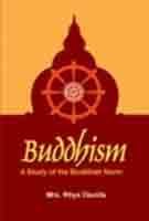 Stock image for Buddhism A Study of the Buddhist Norm for sale by Books in my Basket