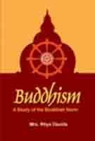 9788175364851: Buddhism: A Study Of The Buddhist Norm