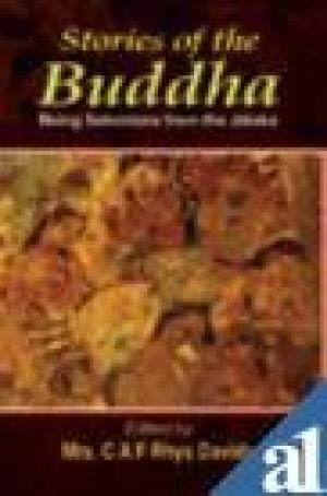 Beispielbild fr Stories of the Buddha Being Selections from the Jataka zum Verkauf von Books in my Basket