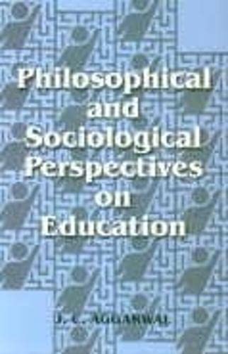 Philosophical and sociological percpectives [sic] on education (9788175411104) by J.C. Aggarwal