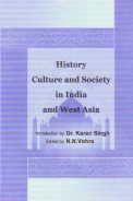 Imagen de archivo de History, Culture and Society in India and West Asia a la venta por Books Puddle