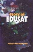 Stock image for Story of EDUSAT for sale by Vedams eBooks (P) Ltd