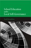 Stock image for School Education Under Local Self-Governance for sale by Books Puddle