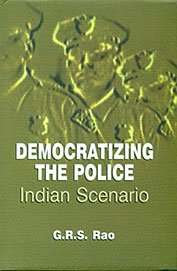 9788175416819: Democratizing the Police:Indian Scenario