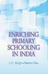 Stock image for Enriching Primary Schooling in India for sale by Books Puddle