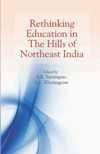 Stock image for Rethinking Education In The Hills of Northeast India for sale by Books in my Basket