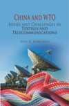 9788175417946: CHINA AND WTO: ISSUES AND CHALLENGES IN TEXTILES AND TELCOMMUNICATIONS