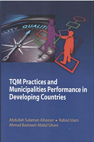 Stock image for Total Quality Management Practices and Municipalities Performance in Developing Countries for sale by Books Puddle