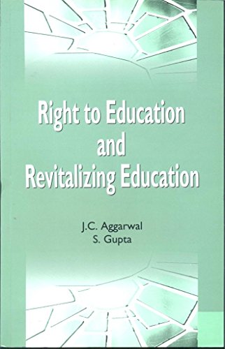 Stock image for RIGHT TO EDUCATION AND REVITALIZING EDUCATION for sale by Books Puddle