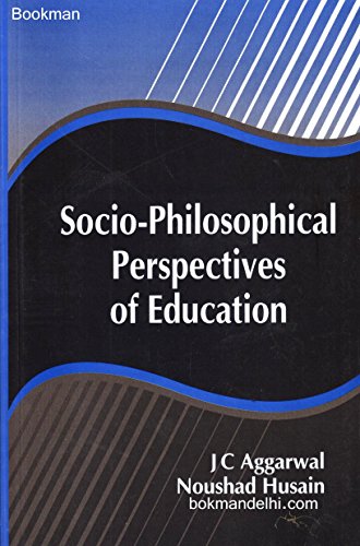 Stock image for Socio Philosophical Perspectives of Education for sale by Books in my Basket