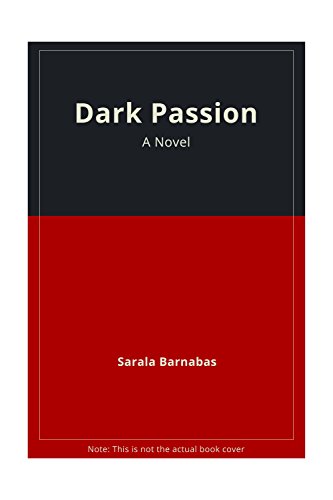 Imagen de archivo de Dark Passions: A Novel a la venta por Books in my Basket