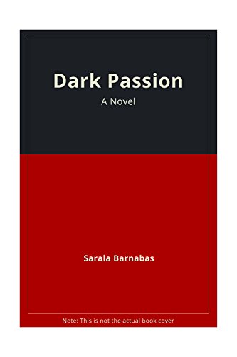 Stock image for Dark Passions: A Novel for sale by Books in my Basket
