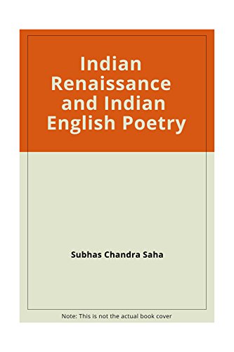 9788175510357: Indian renaissance and Indian English poetry