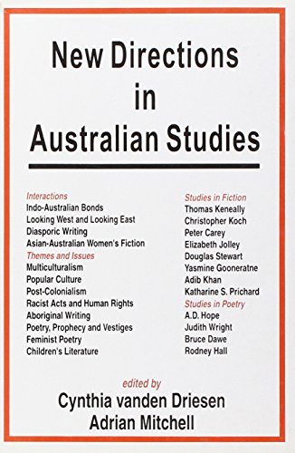 New Directions in Australian Studies (9788175510845) by Driesen, Cynthia Van Den; Mitchell, Adrian