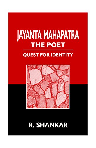 Jayanta Mahapatra the Poet: Quest for Identity (9788175511453) by R Shankar