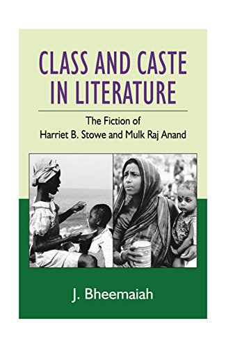 9788175511613: Class And Caste In Literature: The Fiction Of Stowe And Mulk Raj Anand