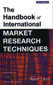 Stock image for The Handbook of International Market Research Techniques for sale by Majestic Books