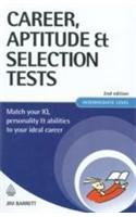 Imagen de archivo de Career, Aptitude & Selection Tests, 2/e Intermediate Level a la venta por WorldofBooks