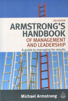 9788175544031: A Handbook Of Management And Leadership (A Guide To Managing For Results)